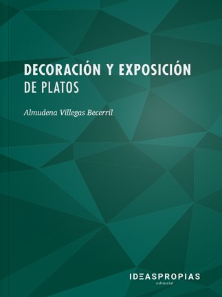 Decoración y exposición de platos