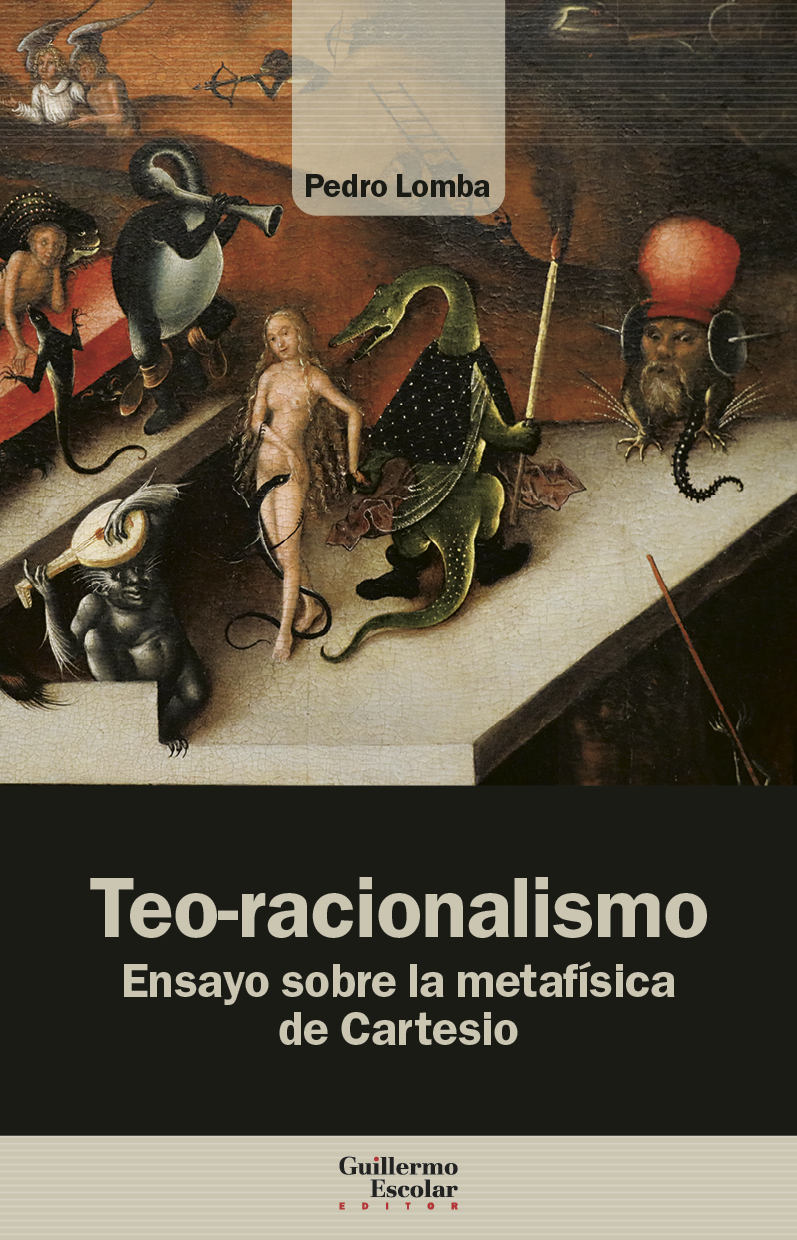 Teo-racionalismo: ensayo sobre la metafísica de Cartesio