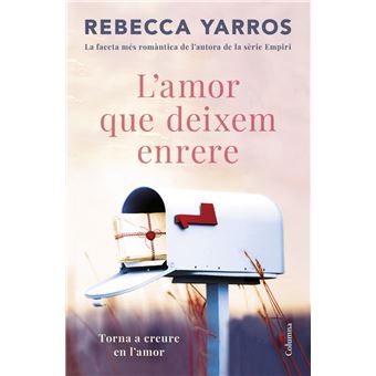 L'amor que deixem enrere