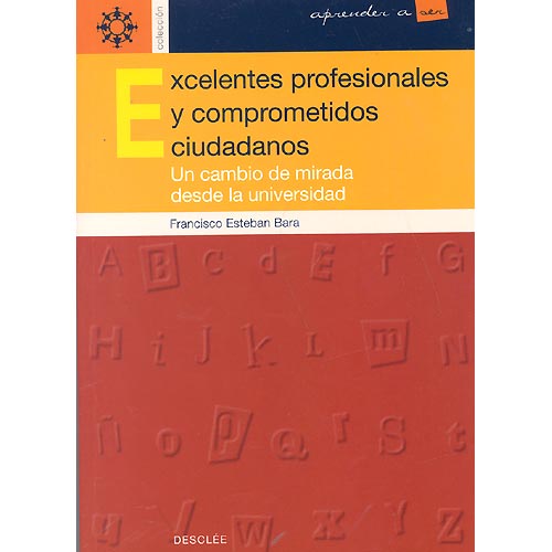 Excelentes profesionales y comprometidos ciudadanos