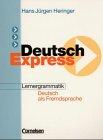 Deutsch Express. Lernergrammatik- Deutsch als Fremdsprache Grammatikheft