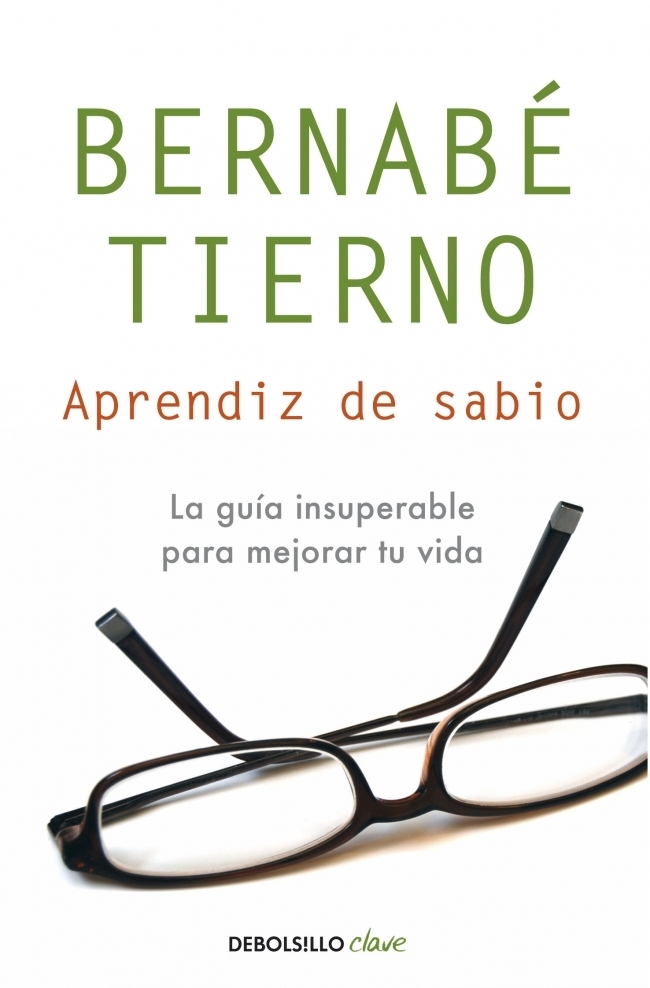 APRENDIZ DE SABIO: UNA GUIA INSUPERABLE PARA MEJORAR TU VIDA