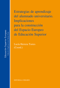 Estrategias de aprendizaje del alumnado universitario : implicaciones para la construcción del espacio Europeo de Educación Superior