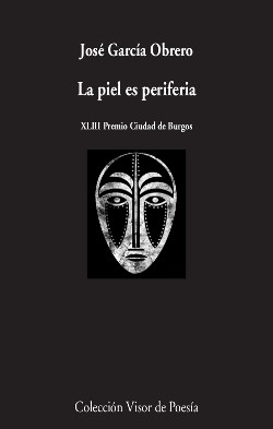 La piel es periferia (XLIII Premio Ciudad de Burgos)