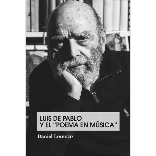 Luis de Pablo y el poema en música