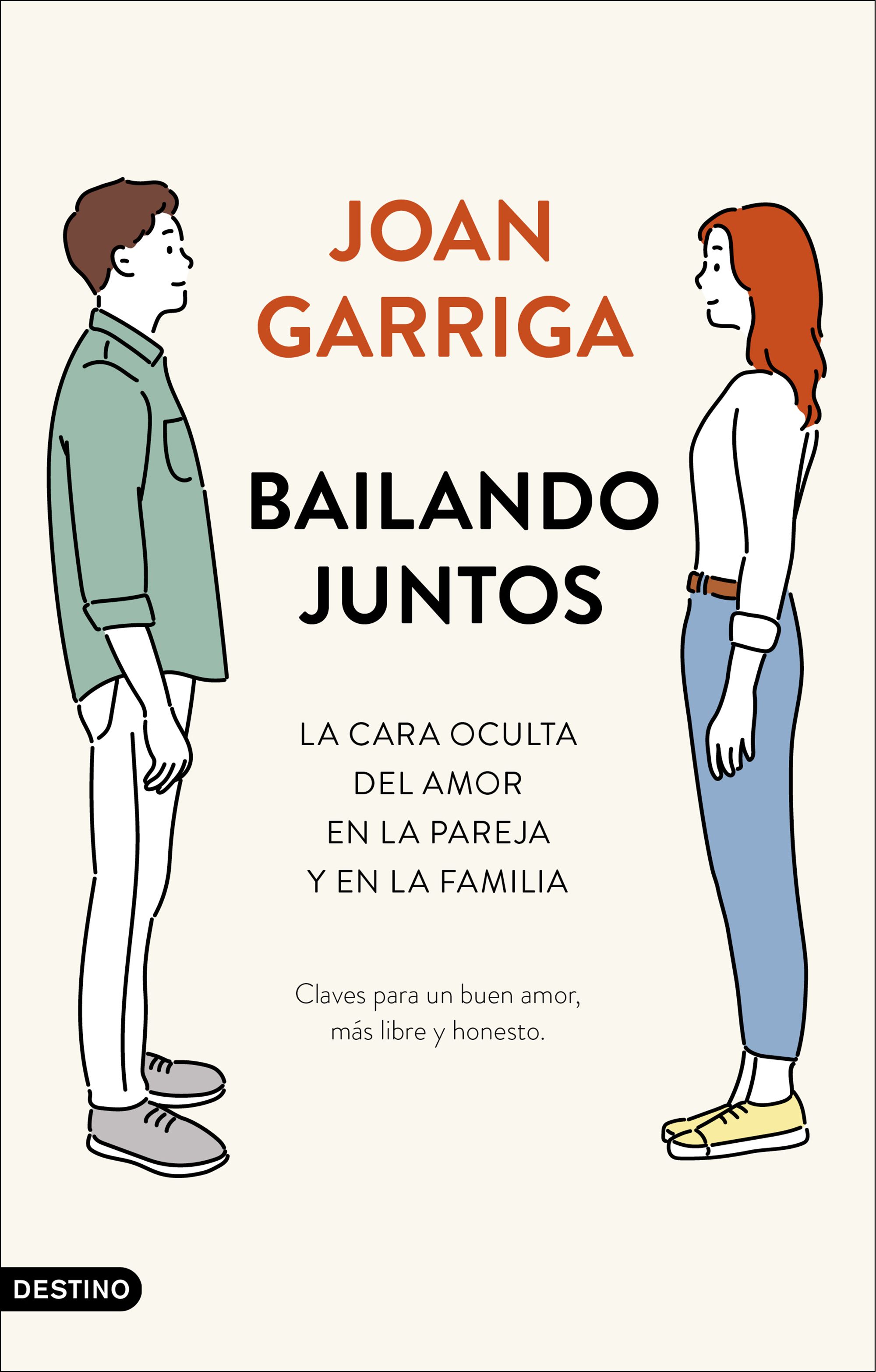 Bailando juntos. La cara oculta del buen amor