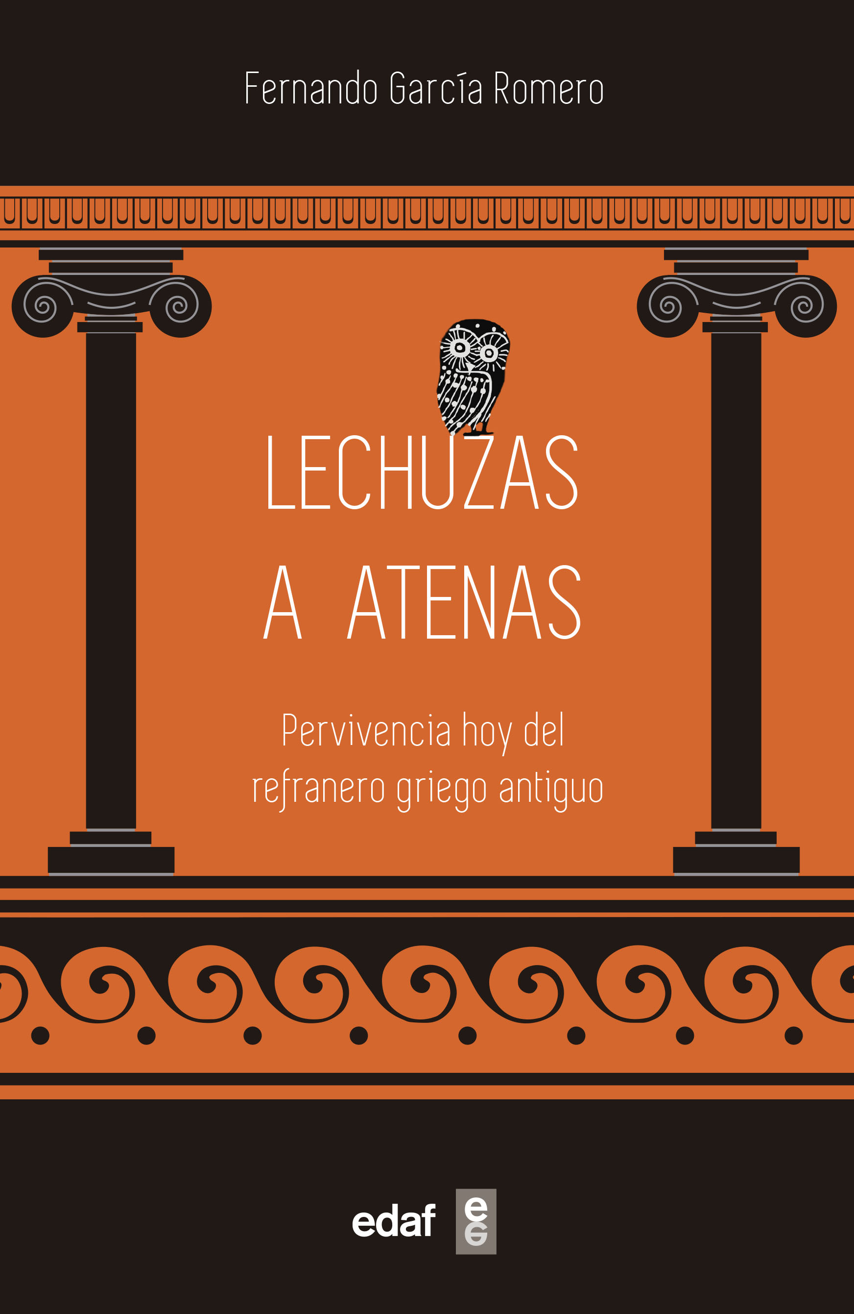 Lechuzas a Atenas: pervivencia hoy del refranero griego antiguo