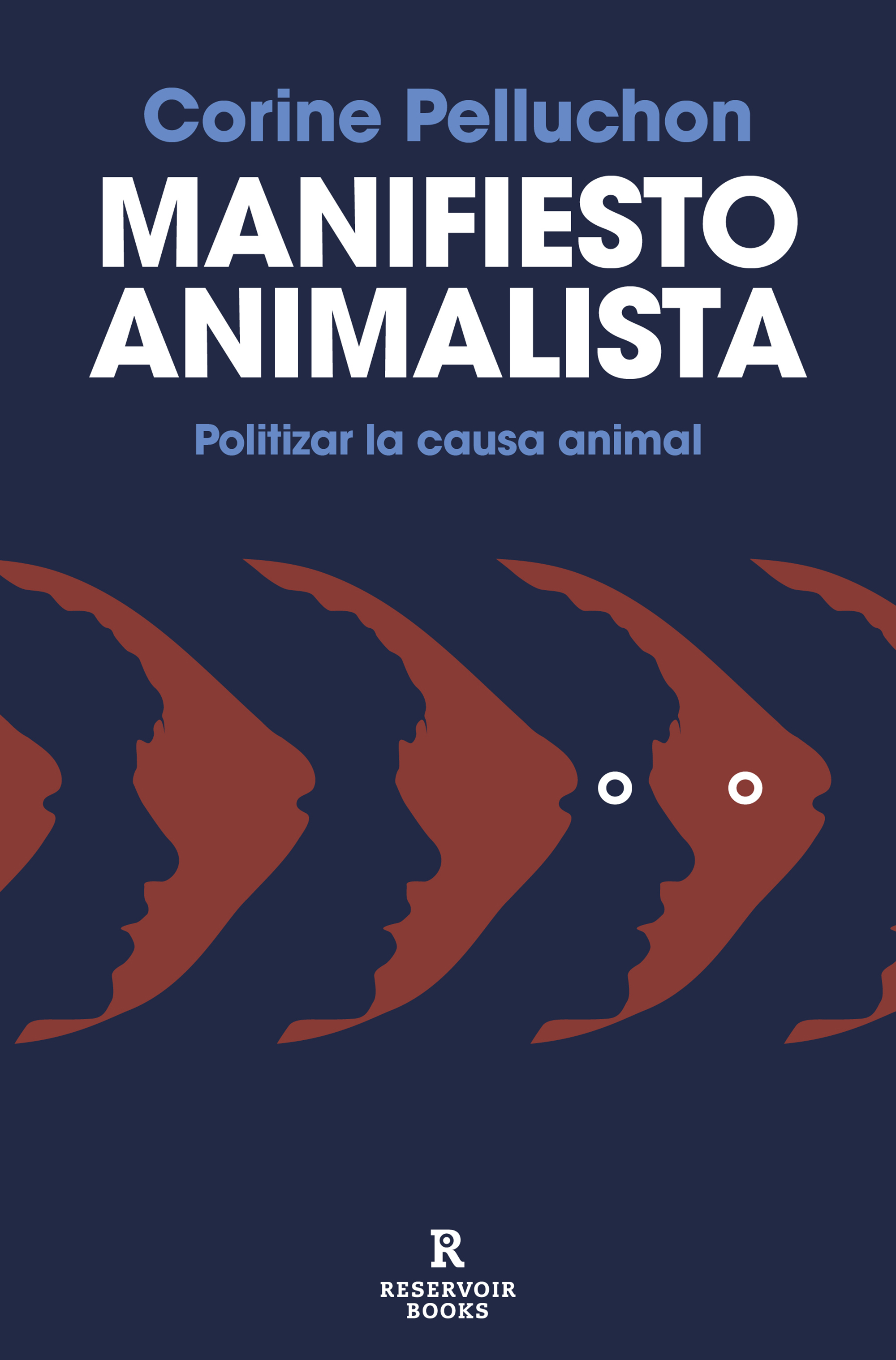 Manifiesto animalista: politizar la causa aniaml