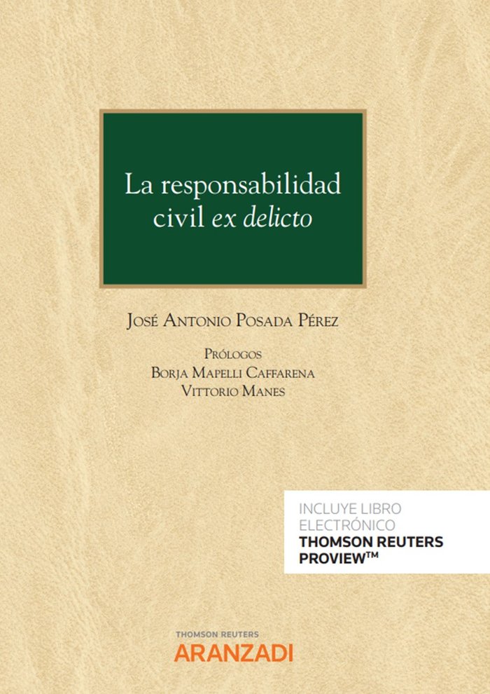 La responsabilidad civil ex delicto (Papel e-book)