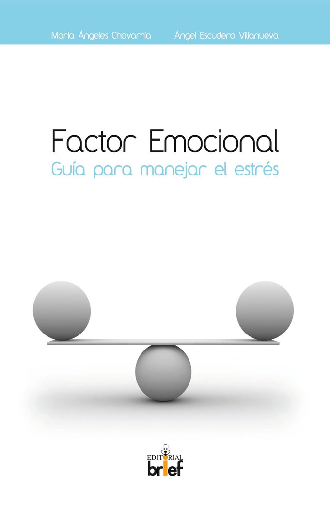 Factor emocional: guía para manejar el estrés