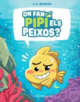 On fan pipi els peixos?