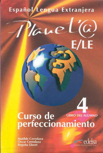 Planeta Ele 4. Libro del alumno. Curso de perfeccionamiento