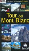 Tour del Mont Blanc. (La vuelta al macizo en 9 etapas).