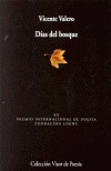 Días del bosque (XX Premio Internacional de Poesía Fundación LOEWE 2008)