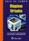 Máquinas virtuales. Guía de campo