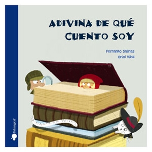 Adivina de qué cuento soy