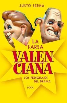 La farsa valenciana. Los personajes del drama