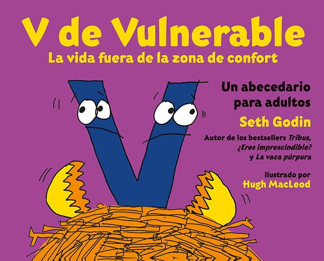 V de vulnerable. La vida fuera de tu zona de confort