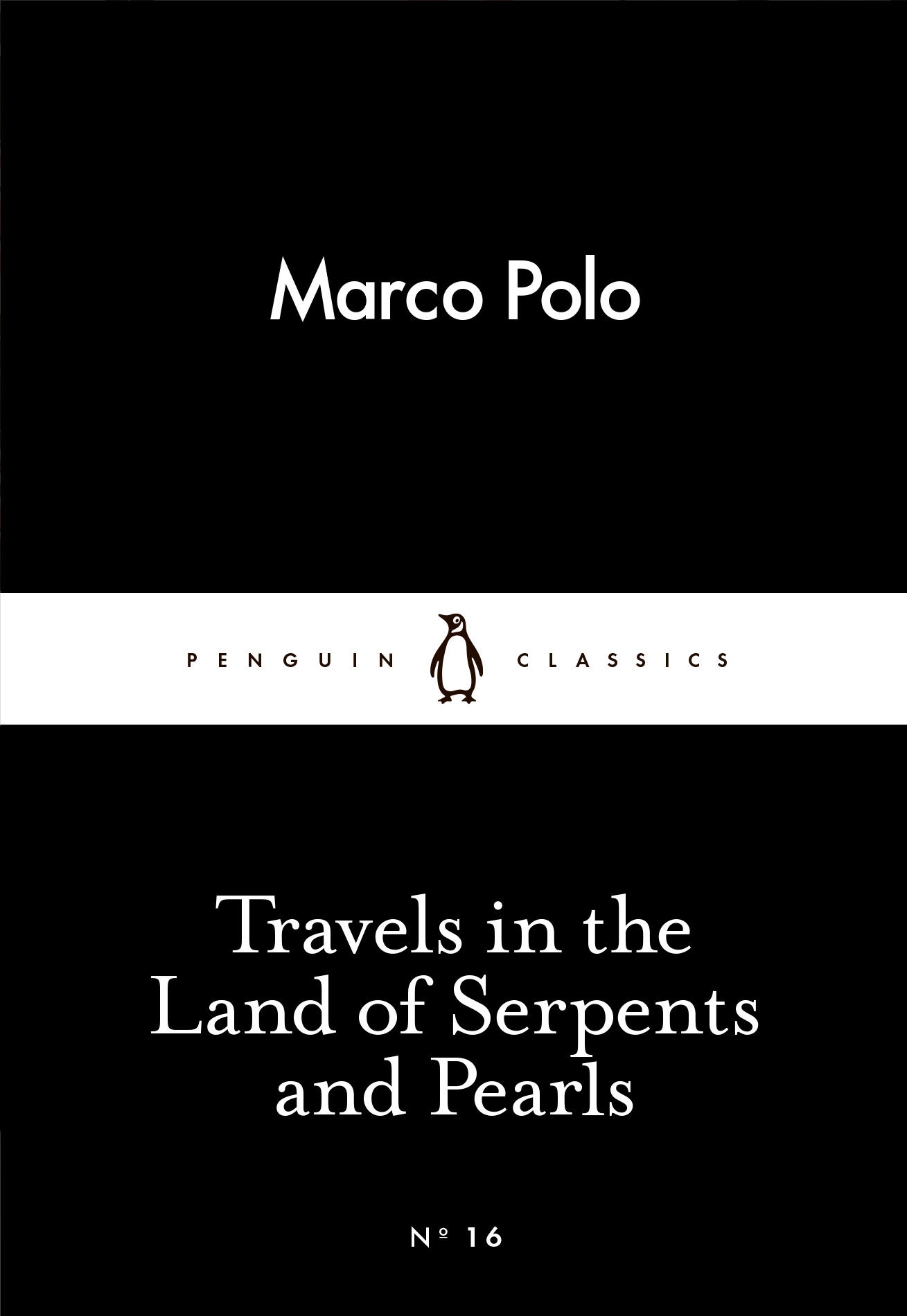 Travels in the Land of Serpents and Pearls (Little Black Classics #16)