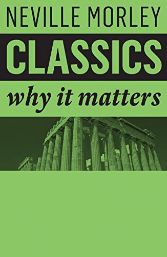 Classics: why it matters