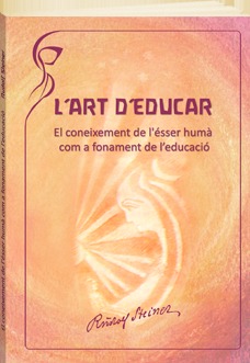 L'art D'educar. El coneixement de l'ésser humà com a fonament de l'educació