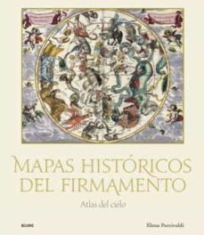 Mapas históricos del firmamento. Atlas del cielo