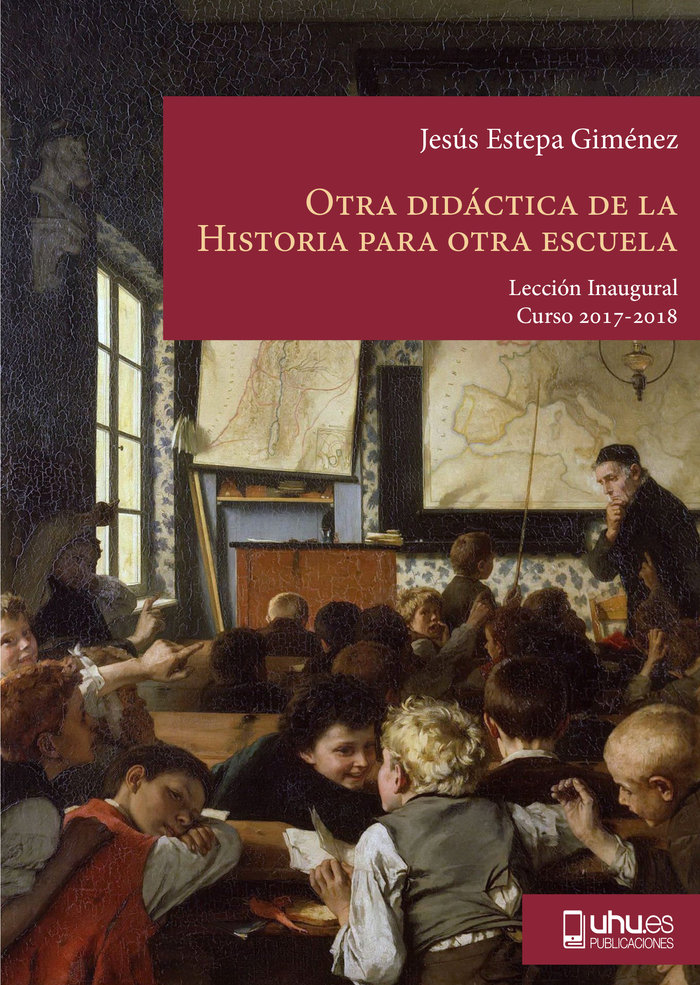 Otra didáctica de la Historia para otra escuela