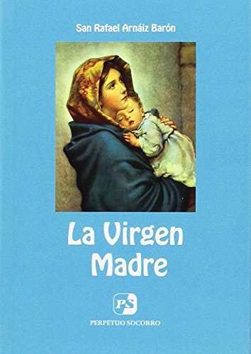 La Virgen Madre (4. ed.)