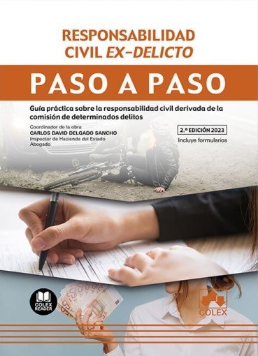 RESPONSABILIDAD CIVIL EX DELICTO PASO A PASO