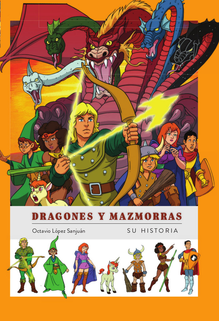 DRAGONES Y MAZMORRAS SU HISTORIA