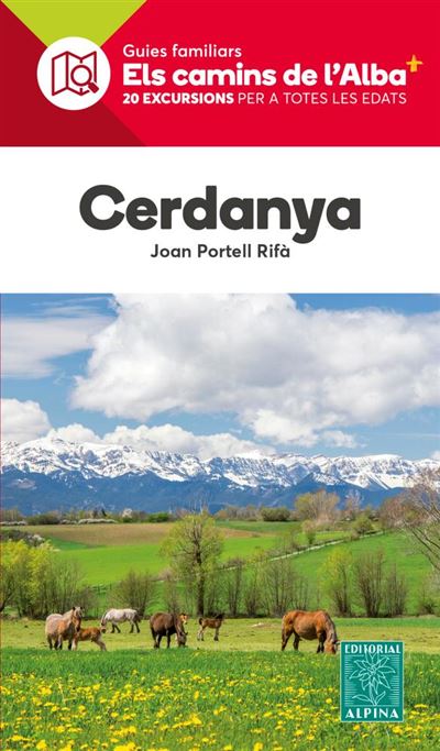 Cerdanya. Els Camins de l’Alba