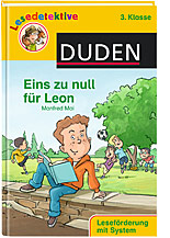 Eins zu null für Leon (Lesedetektive 2. Klasse)