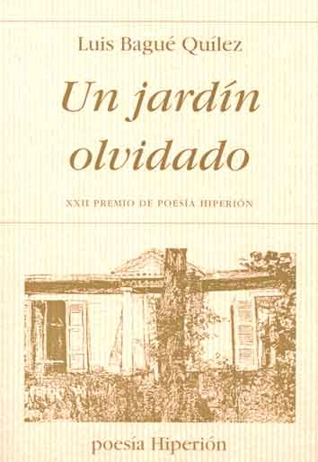 Un jardín olvidado (XXII Premio de poesía Hiperión)