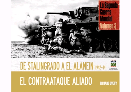 De Stalingrado a El Alamein, 1942-1944. El contraataque aliado