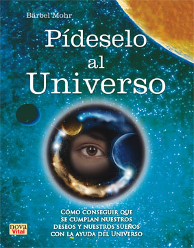 Pídeselo al universo