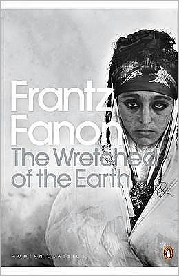 The Wretched of the Earth (Penguin Modern Classics)