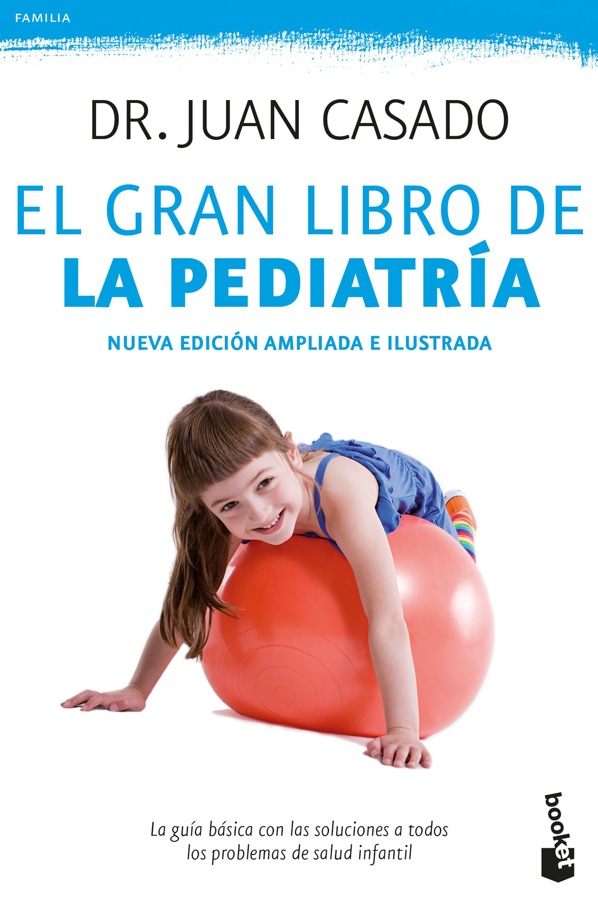 El gran libro de la pediatría (Nueva edición ampliada)