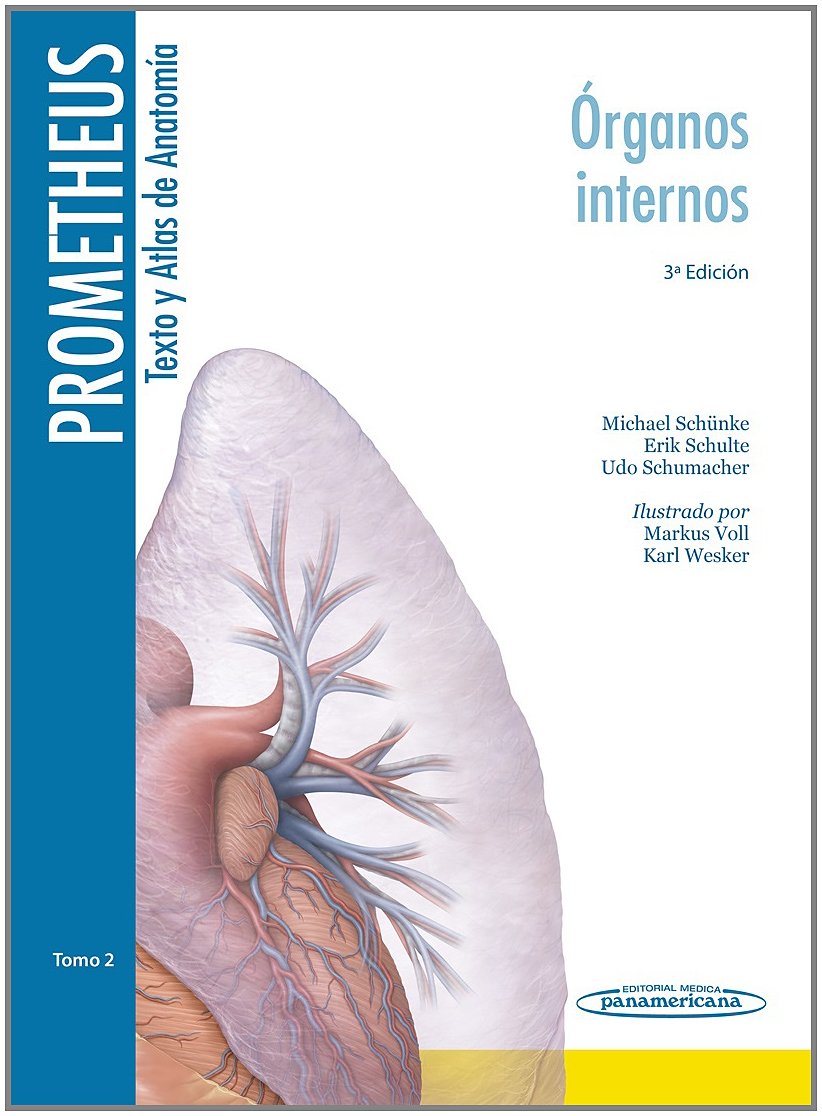 Prometheus. Texto y Atlas de Anatomía Tomo 2. Órganos Internos