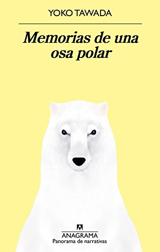 Memorias de una osa polar ·Premio Nacional a la Mejor Traducción 2019·