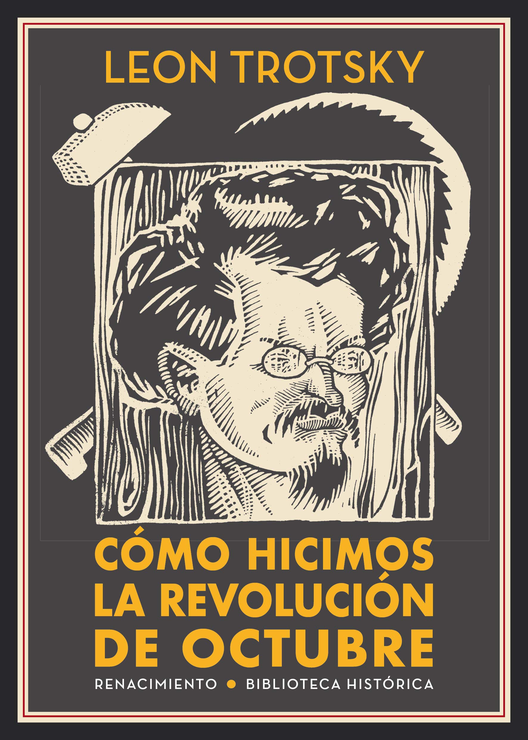 Cómo hicimos la revolución de Octubre