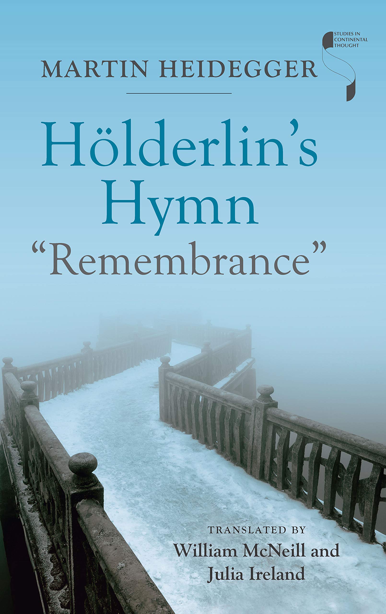 Hölderlin's Hymn Remembrance (Studies in Continental Thought)