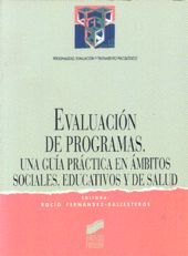 Evaluación de programas. Una guía práctica en ámbitos sociales, educativos y de salud