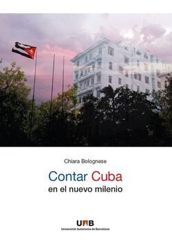 Contar Cuba en el nuevo milenio