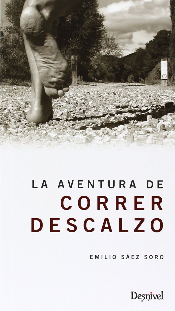 La aventura de correr descalzo