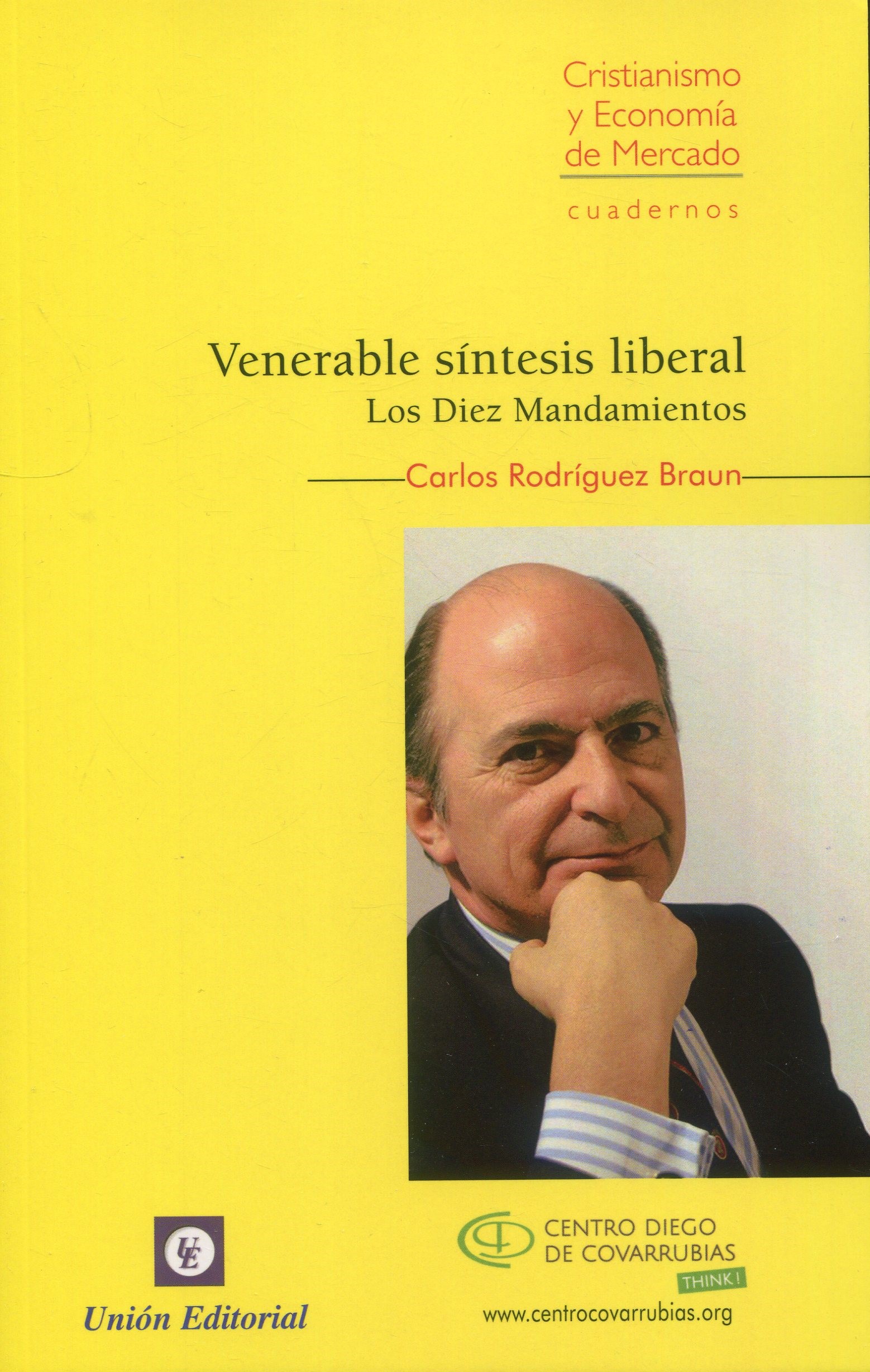 Venerable síntesis liberal: los Diez Mandamientos