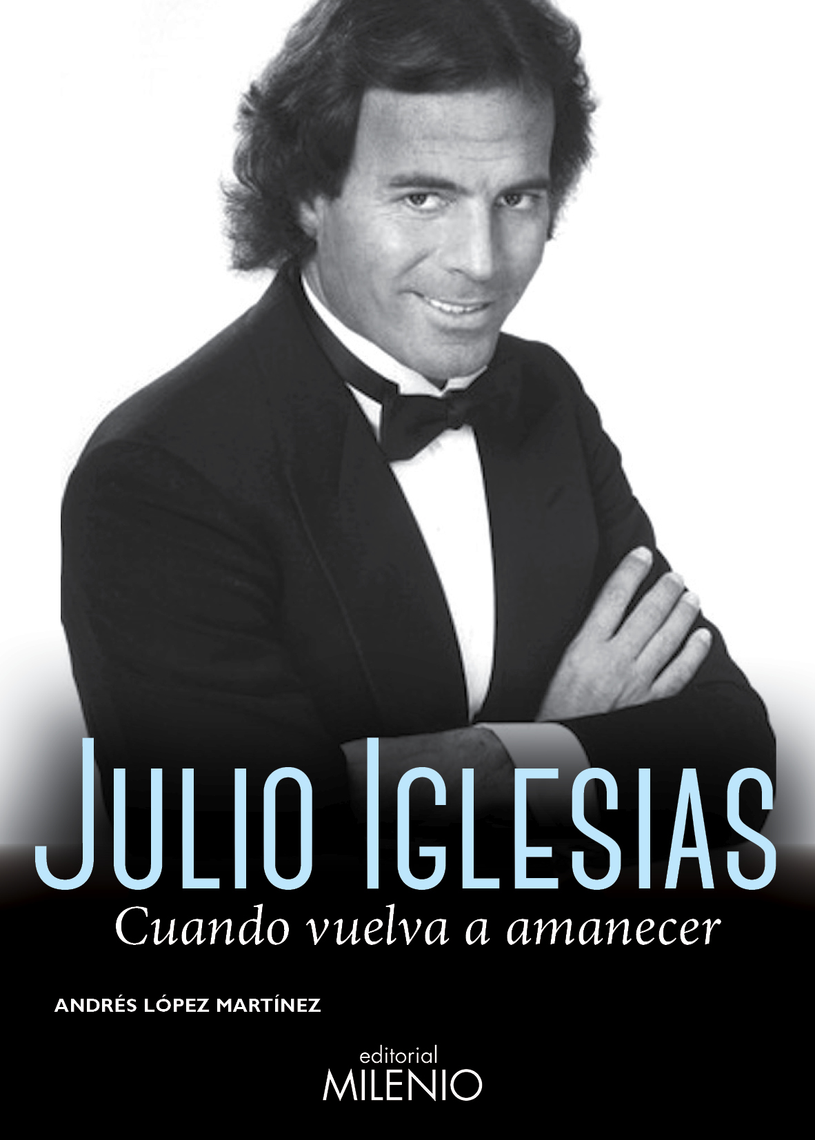 Julio Iglesias.Cuando vuelva a amanecer