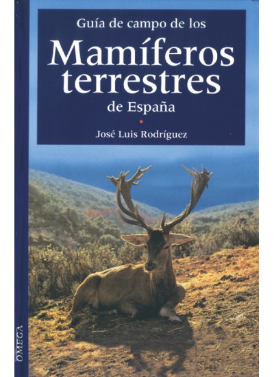 Guía de campo de los mamíferos terrestres de España.