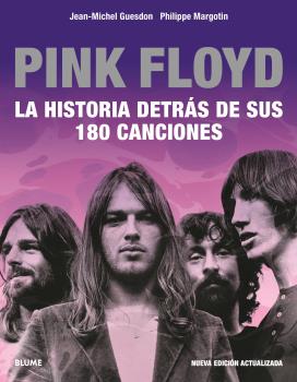 Pink Floyd. Historia detrás de sus 180 canciones (Nueva edición)