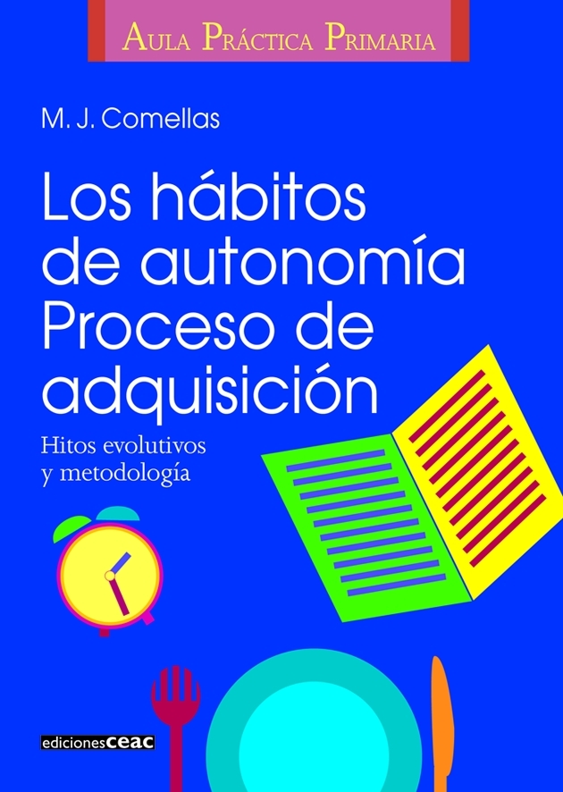 Los hábitos de autonomía un proceso de adquisición