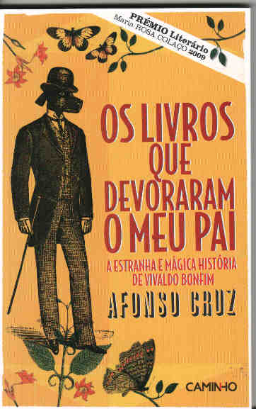 Os livros que devoraram o meu pai (A estranha e mágica história de Vivaldo Bonfim)